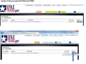 Sample of Filing through EFILETEXAS.GOV ONLY NOTIFICATION OF FILING Reviewer sample Clerks