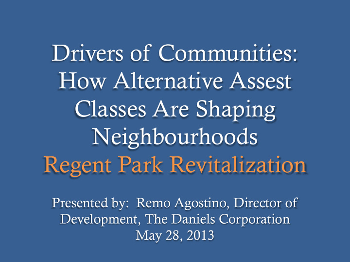 drivers of communities how alternative assest classes are