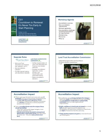 C01  Workshop Agenda  Countdown to Renewal:  Accreditation overview  Its Never Too Early to