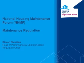 Forum (NHMF)  Maintenance Regulation  Steven Sheridan  Head of Performance &amp; Communication