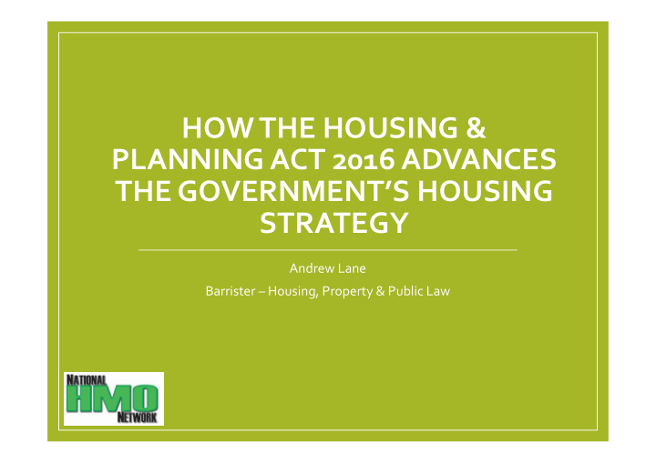 how the housing planning act 2016 advances the government