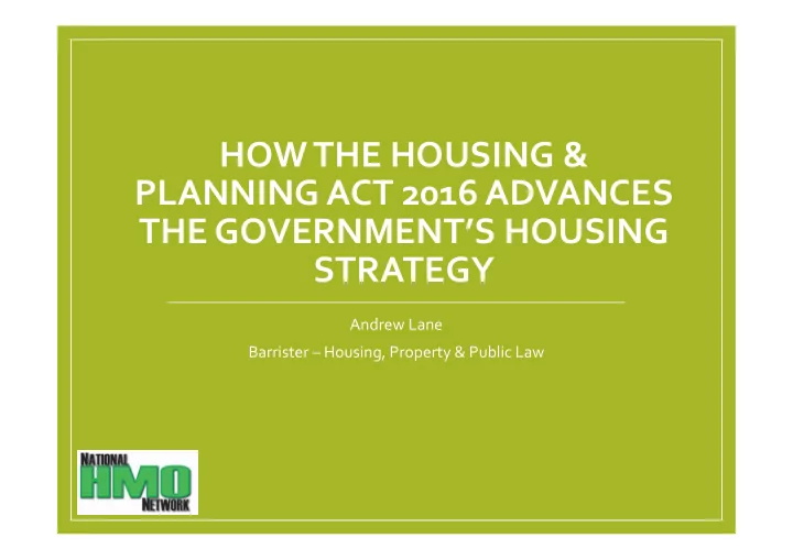 how the housing planning act 2016 advances the government