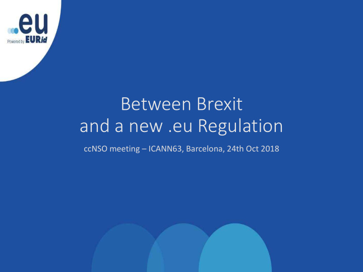 between brexit and a new eu regulation