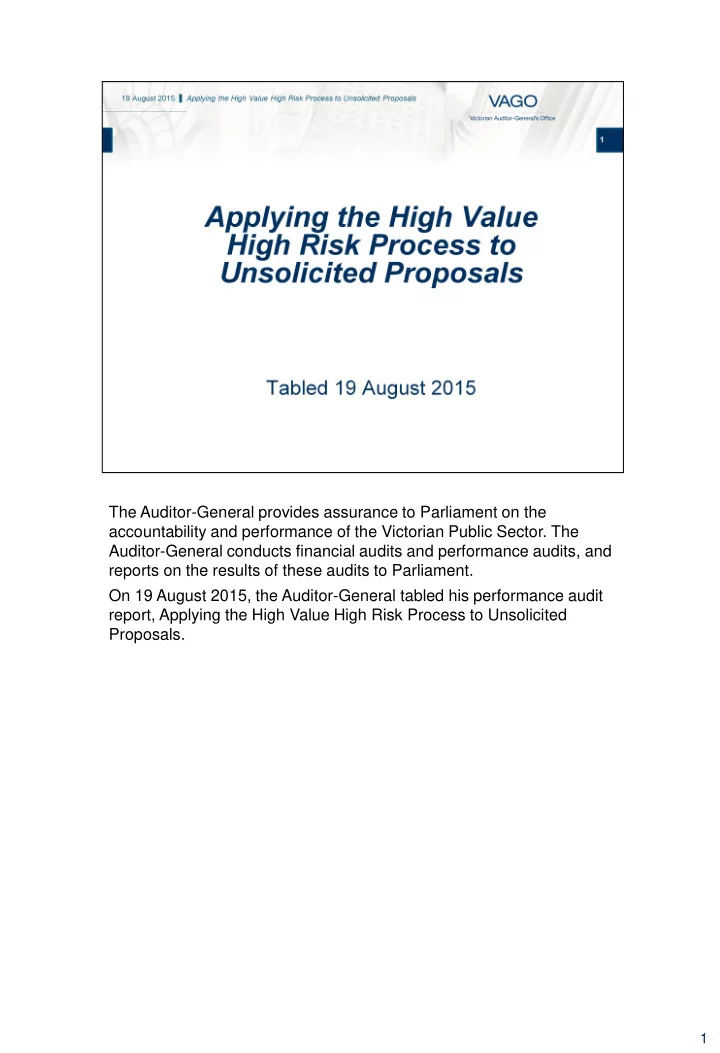 1 the high value high risk or hvhr assessments were