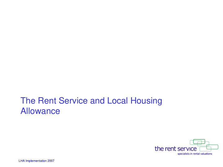 the rent service and local housing allowance