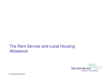 The Rent Service and Local Housing  Allowance  LHA Implementation 2007  The role of The Rent