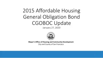 2015 Affordable Housing  General Obligation Bond  CGOBOC Update  January 27, 2020  Mayors Office