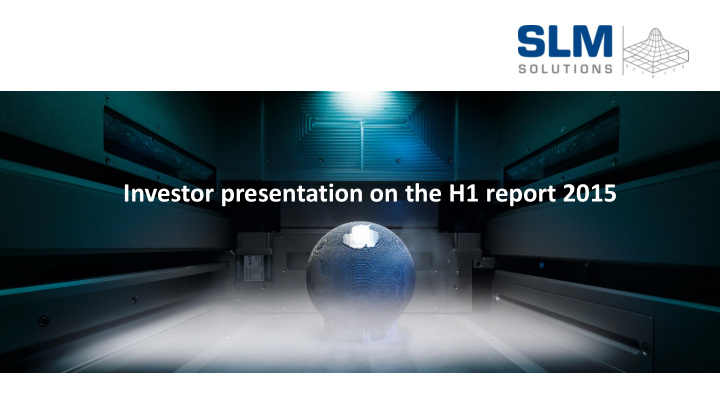 investor presentation on the h1 report 2015 succesful h1