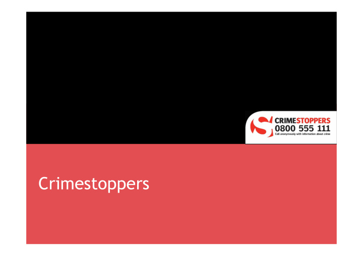 crimestoppers we are not we are an independent uk