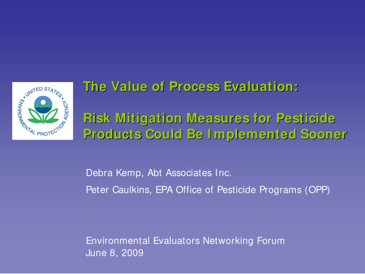 the value of process evaluation the value of process