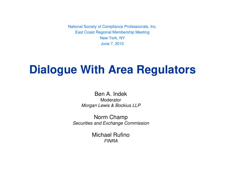 dialogue with area regulators