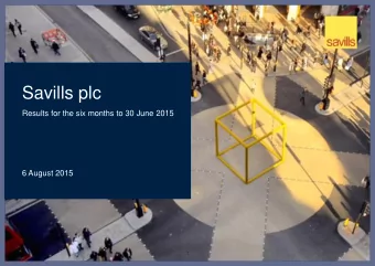 Savills plc  Results for the six months to 30 June 2015  6 August 2015  1  Disclaimer: