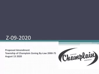 Z-09-2020  Proposed Amendment  Township of Champlain Zoning By-Law 2000-75  August 13 2020  Public