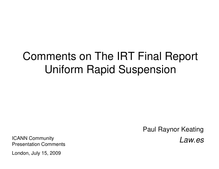 comments on the irt final report uniform rapid suspension