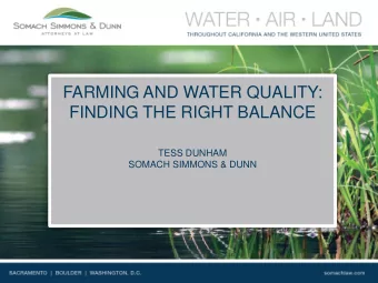 FARMING AND WATER QUALITY:  FINDING THE RIGHT BALANCE  TESS DUNHAM  SOMACH SIMMONS &amp; DUNN  CV