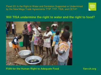 Will TISA undermine the right to water and the right to food?  FIAN for the Human Right to Adequate
