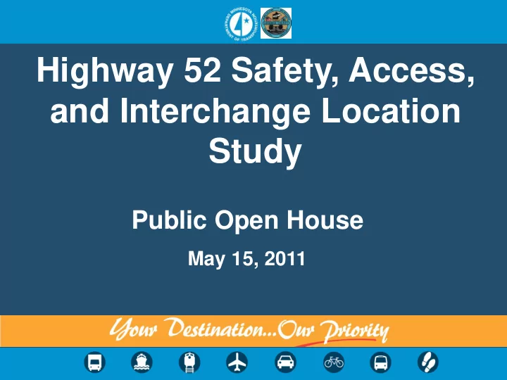 highway 52 safety access and interchange location study