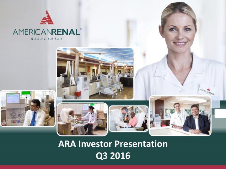 ara investor presentation q3 2016