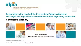 Responding to the needs of the 21st century Patient: Addressing  challenges and opportunities