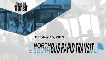 October 16, 2019  Agenda  Project Background &amp; Schedule  Current Status and Next Steps