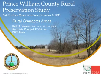 Prince William County Rural  Preservation Study  Public Open House Sessions, December 7, 2013