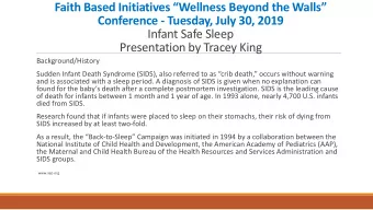 Conference - Tuesday, July 30, 2019  Infant Safe Sleep  Presentation by Tracey King