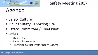 Agenda  Safety Culture  Online Safety Reporting Site  Safety Committee / Chief Pilot