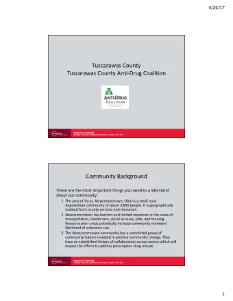 Tuscarawas County  Tuscarawas County Anti-Drug Coalition  Community Background  These are the most