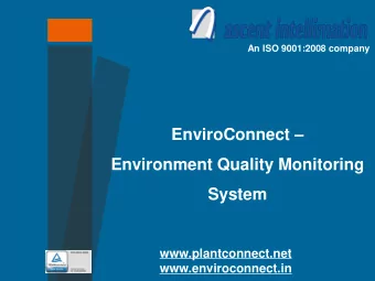 Environment Quality Monitoring System www.plantconnect.net www.enviroconnect.in  Envir  viroC