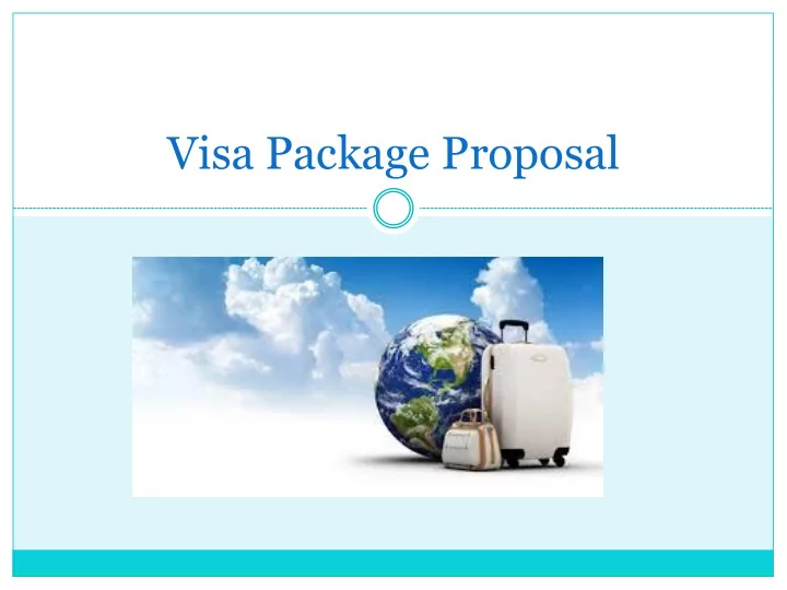 visa package proposal
