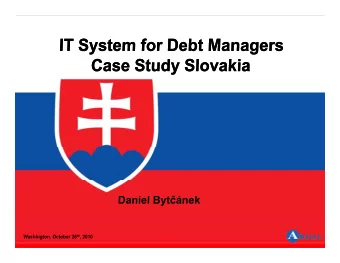 SLOVAK REPUBLIC AT A GLANCE  Territory:  49,035 km  Population:  Population:  5 4 million  5.4