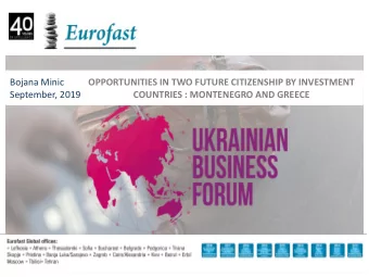 Bojana Minic  OPPORTUNITIES IN TWO FUTURE CITIZENSHIP BY INVESTMENT  September, 2019  COUNTRIES :