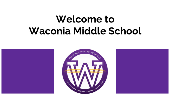 welcome to waconia middle school you will see wms is