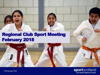 Regional Club Sport Meeting  February 2018  Introduction  Welcome  RSP focus on club sport