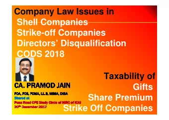 Company Law Issues in  Shell Companies  Strike-off Companies  Directors Disqualification  CODS