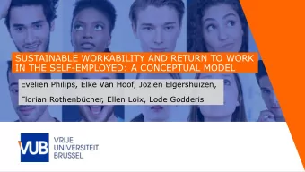 SUSTAINABLE WORKABILITY AND RETURN TO WORK  IN THE SELF-EMPLOYED: A CONCEPTUAL MODEL  Evelien