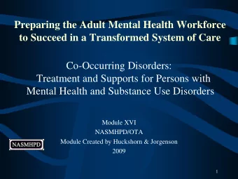 Preparing the Adult Mental Health Workforce  to Succeed in a Transformed System of Care