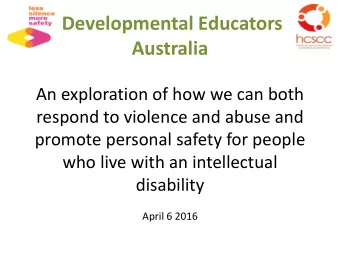 Developmental Educators  Australia  An exploration of how we can both  respond to violence and