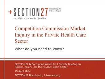 Competition Commission Market  Inquiry in the Private Health Care  Sector  What do you need to
