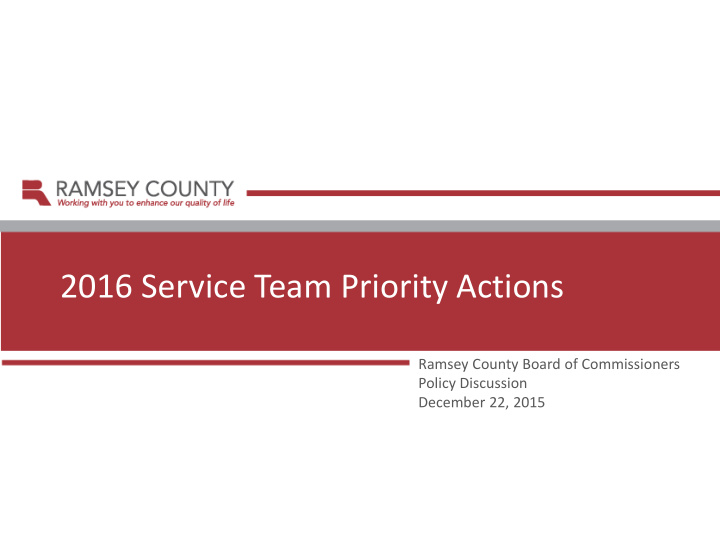 2016 service team priority actions