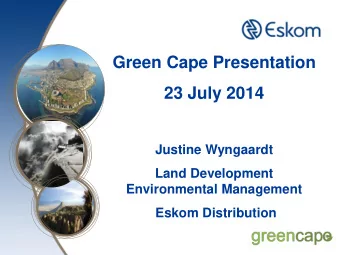 Green Cape Presentation  23 July 2014  Insert image here  Justine Wyngaardt  Land Development