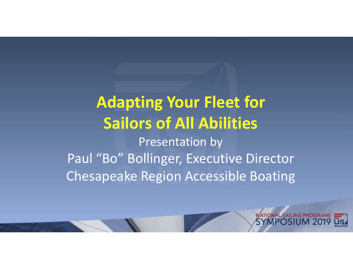 adapting your fleet for sailors of all abilities