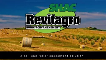 A s o i l  a n d  f o l i a r  a m e n d m e n t  s o l u t i o n  SHAC Solutions Inc. is a
