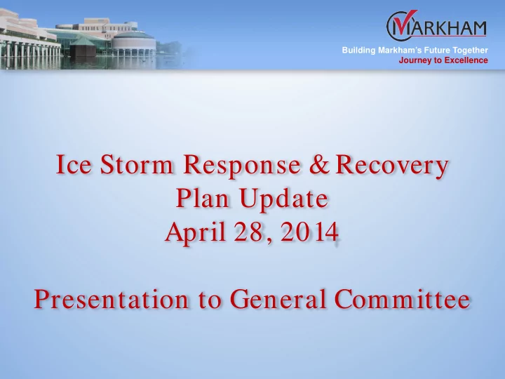 ice storm response amp recovery plan update april 28 2014