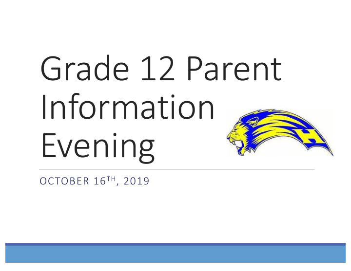 grade 12 parent information evening
