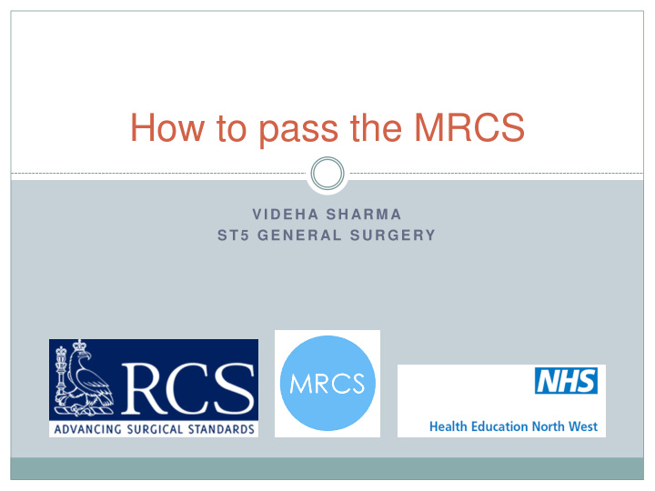 how to pass the mrcs