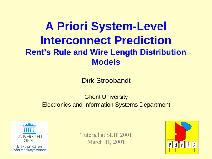 a priori system level interconnect prediction
