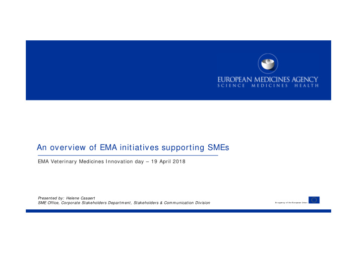 an overview of ema initiatives supporting smes