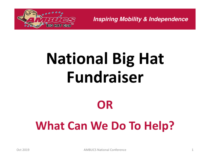 national big hat fundraiser