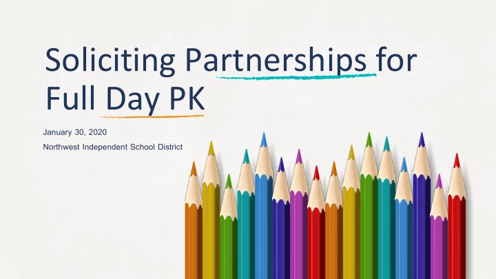 soliciting partnerships for full day pk